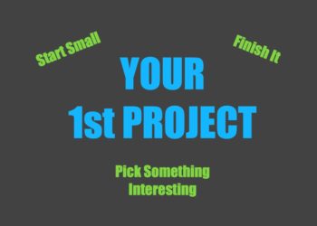 Tips for Your First Project
