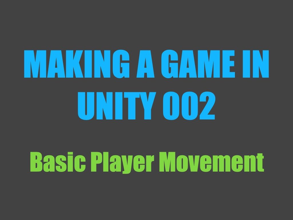 Making a game in Unity 002