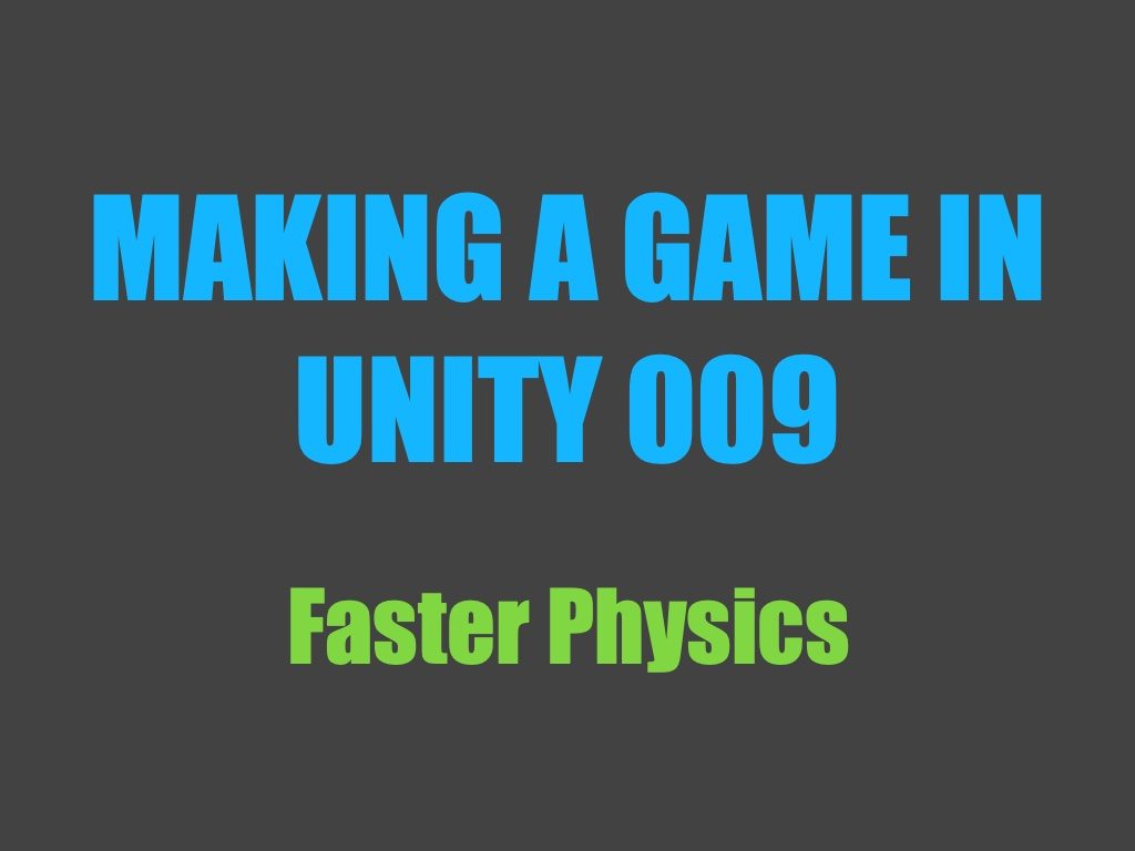 Making a game in Unity 009