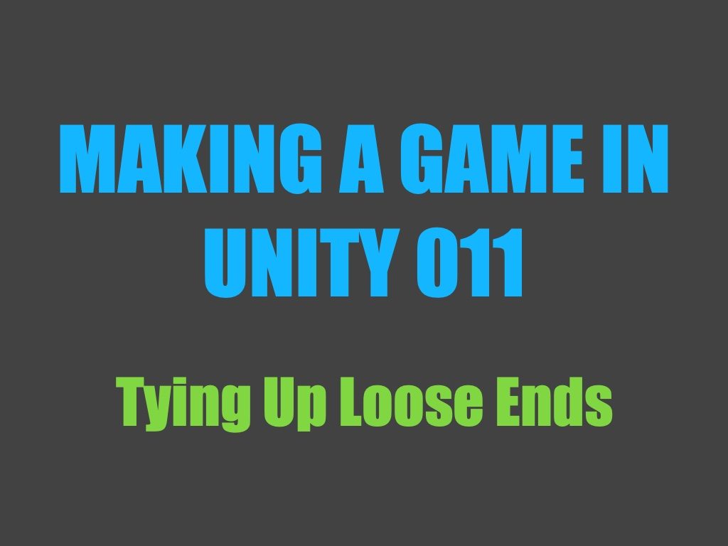 Making a game in Unity 011