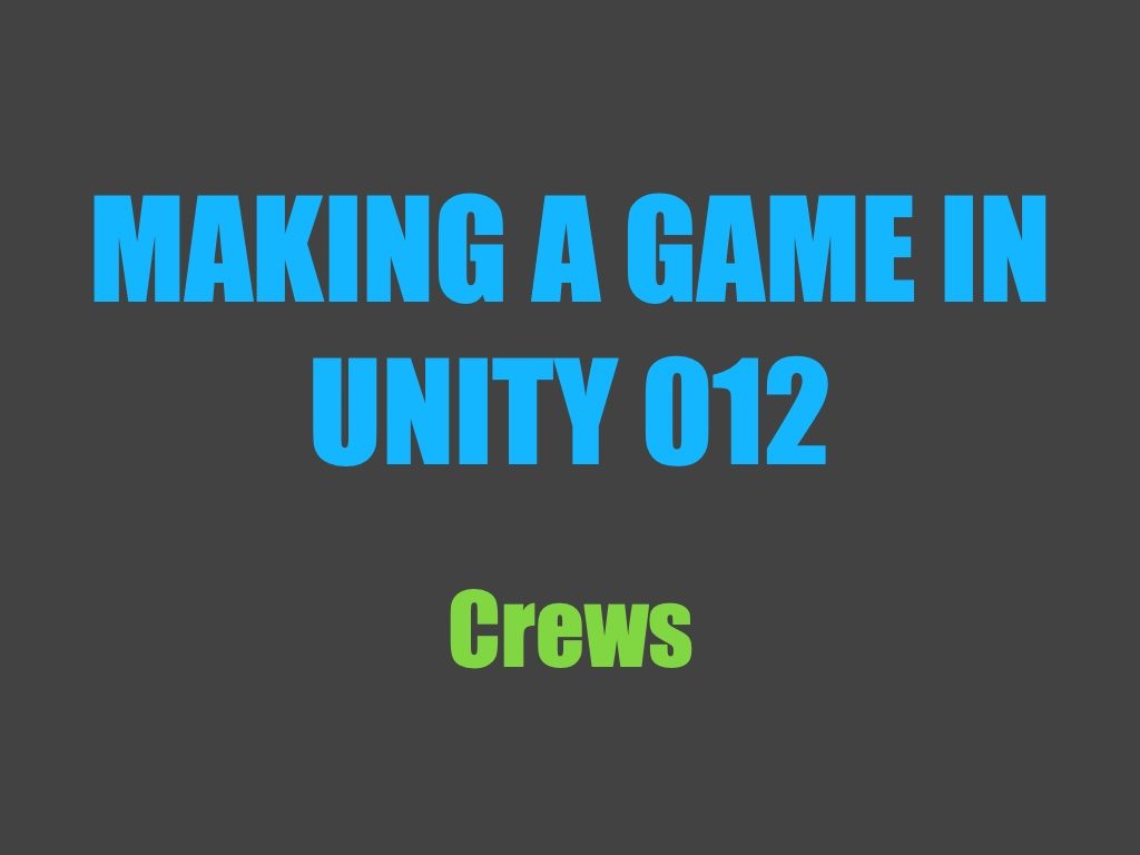 Making a game in Unity 012