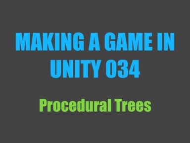 Read more about the article Making a Game in Unity 034: Procedural Tree Generation