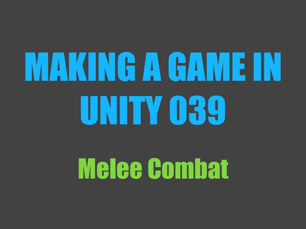 Making a Game in Unity 039: Melee Combat – Tom Weiland